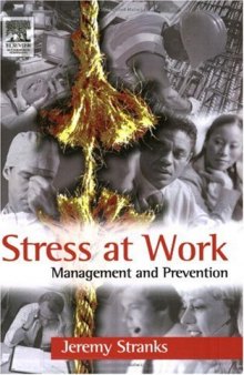 Stress at Work : Management and Prevention