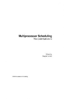 Multiprocessor scheduling. Theory and applications (I-Tech, 2007)(ISBN 9783902613028)(600dpi)(T)(445s) CsAl 