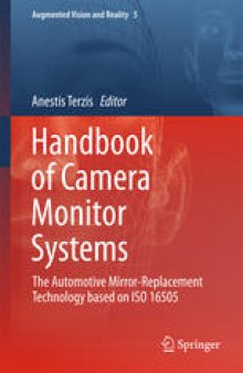 Handbook of Camera Monitor Systems: The Automotive Mirror-Replacement Technology based on ISO 16505