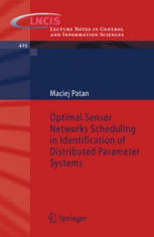 Optimal Sensor Networks Scheduling in Identification of Distributed Parameter Systems