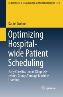 Optimizing Hospital-wide Patient Scheduling: Early Classification of Diagnosis-related Groups Through Machine Learning