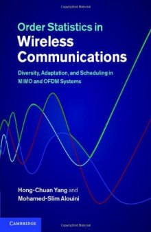 Order Statistics in Wireless Communications: Diversity, Adaptation, and Scheduling in MIMO and OFDM Systems  