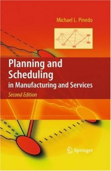 Planning and Scheduling in Manufacturing and Services