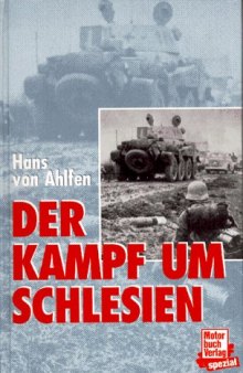 Der Kampf um Schlesien. 1944-1945