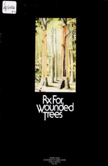 Rx for Wounded Trees -  USDA