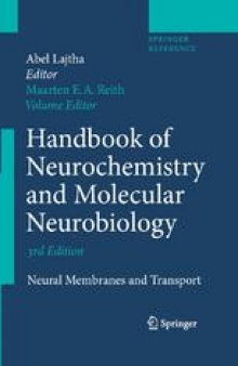 Handbook of Neurochemistry and Molecular Neurobiology: Neural Membranes and Transport