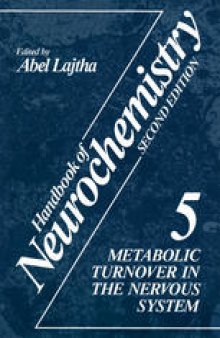 Handbook of Neurochemistry: Volume 5 Metabolic Turnover in the Nervous System