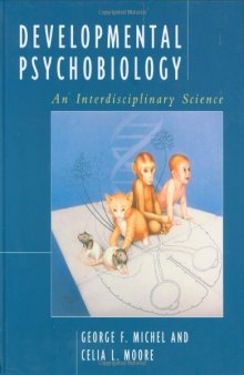 Developmental psychobiology: an interdisciplinary science  