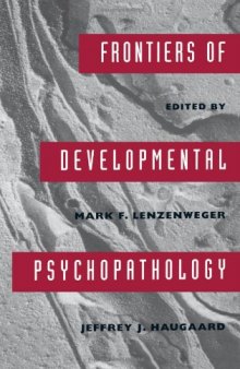 Frontiers of Developmental Psychopathology (Series in Developmental Psychological Science)