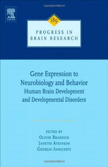 Gene Expression to Neurobiology and Behavior: Human Brain Development and Developmental Disorders
