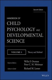 Handbook of Child Psychology and Developmental Science, vol. 1: Theory and Method