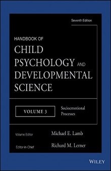Handbook of Child Psychology and Developmental Science, vol. 3: Socioemotional Processes