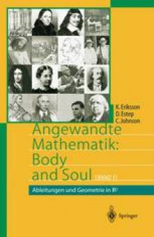 Angewandte Mathematik: Body and Soul: [VOLUME 1] Ableitungen und Geometrie in IR3