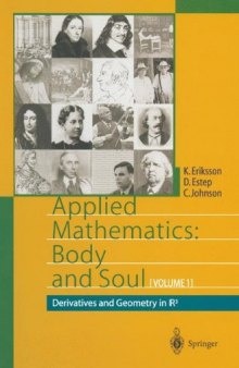 Applied Mathematics: Body and Soul: Volume 1: Derivatives and Geometry in IR3
