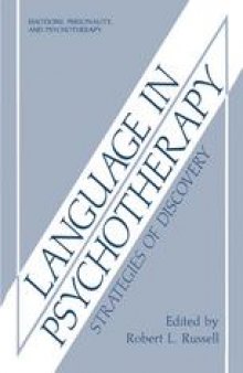 Language in Psychotherapy: Strategies of Discovery