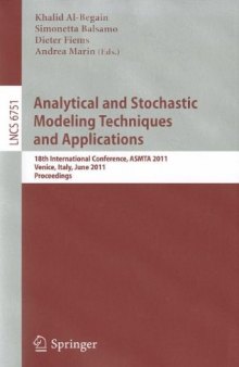 Analytical and Stochastic Modeling Techniques and Applications: 18th International Conference, ASMTA 2011, Venice, Italy, June 20-22, 2011. Proceedings