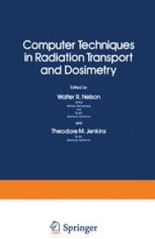 Computer Techniques in Radiation Transport and Dosimetry