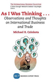 As I was thinking : observations and thoughts on international business and trade