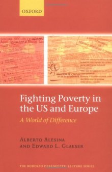 Fighting Poverty in the US and Europe: A World of Difference