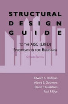 Structural Design Guide: To the AISC (LRFD) Specification for Buildings