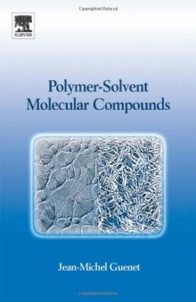 Polymer-Solvent Molecular Compounds