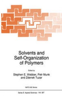 Solvents and Self-Organization of Polymers