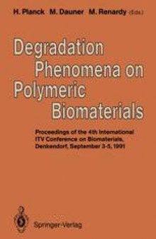 Degradation Phenomena on Polymeric Biomaterials