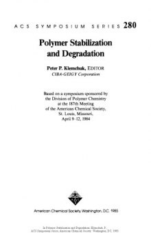 Polymer Stabilization and Degradation