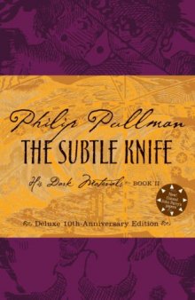 His Dark Materials, Book 2: The Subtle Knife