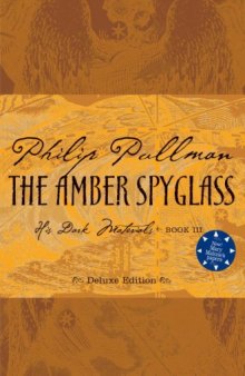 His Dark Materials, Book 3: The Amber Spyglass