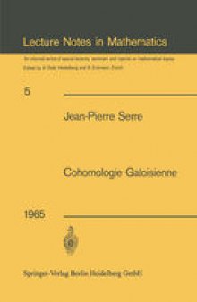 Cohomologie Galoisienne: Cours au Collège de France, 1962–1963