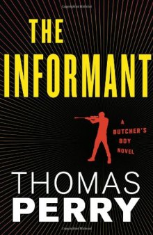 The Informant: An Otto Penzler Book  