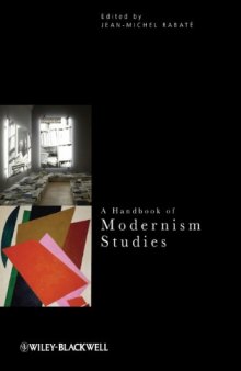 A Handbook of Modernism Studies