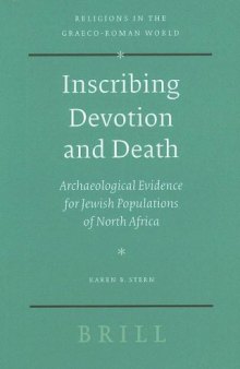Inscribing Devotion and Death: Archaeological Evidence for Jewish Populations of North Africa 