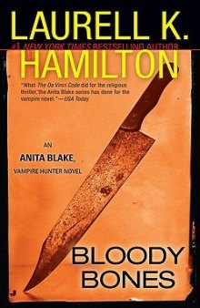Bloody Bones (Anita Blake, Vampire Hunter, Book 5)  