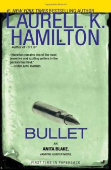 Bullet (Anita Blake, Vampire Hunter)  