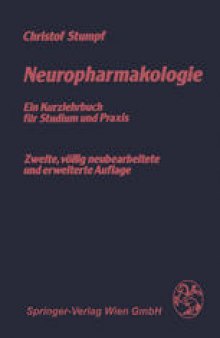 Neuropharmakologie: Ein Kurzlehrbuch für Studium und Praxis