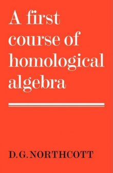 A First Course of Homological Algebra