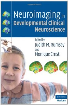 Neuroimaging in Developmental Clinical Neuroscience