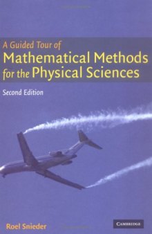 A guided tour of mathematical methods for the physical sciences