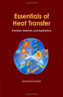 Essentials of Heat Transfer: Principles, Materials, and Applications    