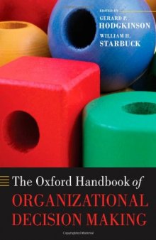 The Oxford Handbook of Organizational Decision Making (Oxford Handbooks in Business and Management)