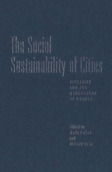 The Social Sustainability of Cities: Diversity and the Management of Change