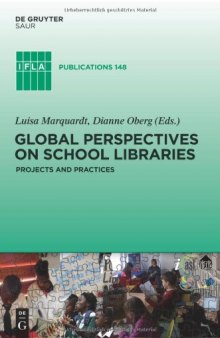Global Perspectives on School Libraries: Projects and Practices