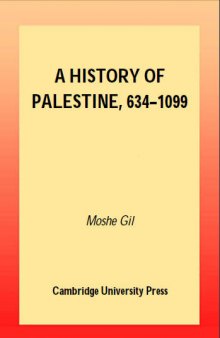 A History of Palestine, 634-1099