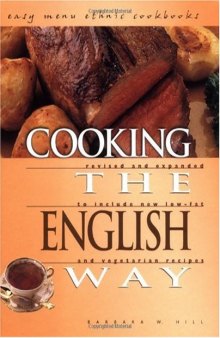 Cooking the English Way: Revised and Expanded to Include New Low-Fat and Vegetarian Recipes