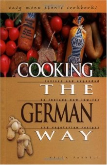 Cooking the German Way: Revised and Expanded to Include New Low-Fat and Vegetarian Recipes
