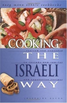 Cooking the Israeli Way: To Include New Low-Fat and Vegetarian Recipes