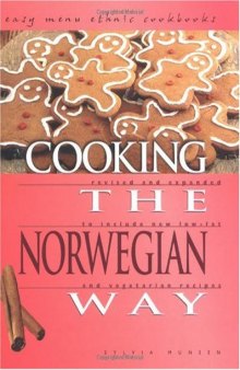 Cooking the Norwegian Way: To Include New Low-Fat and Vegetarian Recipes