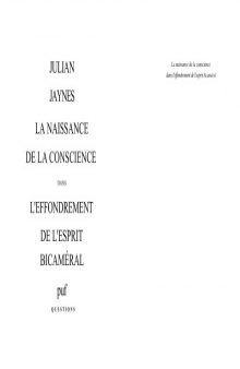 La naissance de la conscience dans l'effondrement de l'esprit